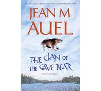 The Clan of the Cave Bear: Jean M. Auel