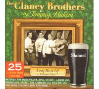 The Clancy Brothers - Very Best of The Clancy Brothers and Tommy Makem Vol. 1 25 Classic Irish Ballads