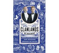 The Clanlands Almanac: Seasonal Stories from Scotland