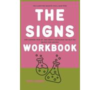 The Clarifying Insights You’ll Gain from The Signs Workbook: How Learning from Dr. Tara Swart’s Knowledge Can Help You Unlock Your Success