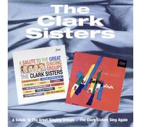 The Clark Siste A Salute To The Great Singing Groups/The Clark Sisters Sing (CD)