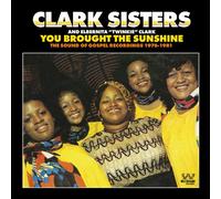 The Clark Siste You Brought the Sunshine: The Sound of Gospel Recordings 19 (CD)