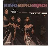 The Clark Sisters - Sing Sing Sing!
