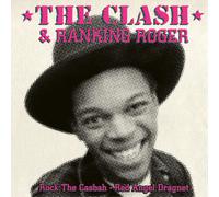 The Clash & Ranking Roger Rock the Casbah/Red Angel Dragnet (Vinyl LP)