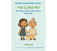 The Class Pet: Does Having a Class Pet Make Kids More Responsible?