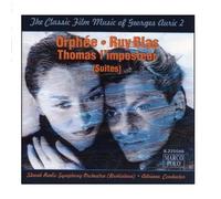The Classic Film Music of Georges Auric, Vol. 2: Orphee / Ruy Blas / Thomas I'Imposteur by Slovak Radio Symphony Orchestra