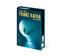 The Classic Franz Kafka Collection