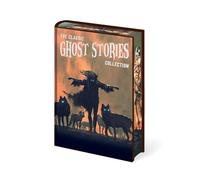 The Classic Ghost Stories Collection: Chilling Tales from Guy De Maupassant, M. R. James, Edith Wharton, E. F. Benson, Sheridan Le Fanu, Henry James