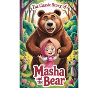 The Classic Story Of Masha and the bear