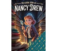 The Classic Story Of Nancy drew