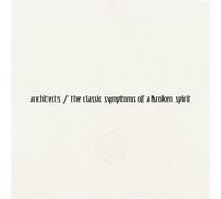 The Classic Symptoms Of A Bro - Architects (Vinile)