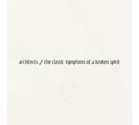 Architects UK The Classic Symptoms Of A Broken Spirit (Vinyl LP)