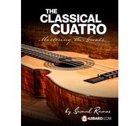 The Classical Cuatro: Mastering the Greats