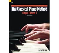 The Classical Piano Method - Finger Fitness 1 - Piano - ( ED 13551 )