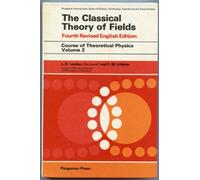 The Classical Theory of Fields. Fourth Revised English Edition