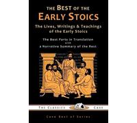 The Classics Cave Tim J. Young The Best of the Early Stoics (Tascabile)