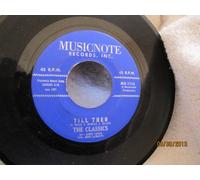 The Classics - THE CLASSICS 45 RPM Enie Minie Mo / Till Then