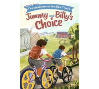 The classroom or the bike track: Jimmy and Billy’s Choice