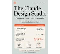 The Claude Design Studio: Scale Your Solo Design Business Into Agency-Tier Recurring Income Without Hiring a Team