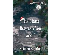 The Claus Between You and I: 10