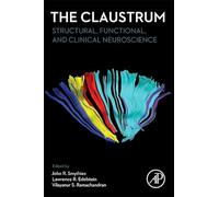 The Claustrum: Structural, Functional, and Clinical Neuroscience