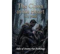 The Claws at his Heart