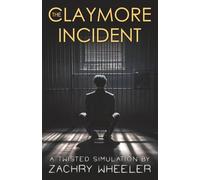 The Claymore Incident: A Sci-Fi Horror Short