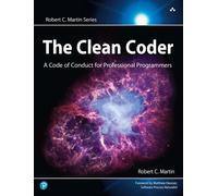 The Clean Coder: A Code of Conduct for Professional Programmers [Lingua inglese]