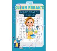 The Clean Freak's Word Search Puzzle: Fun Puzzle for Neat Freaks, Germ Busters & Laundry Lovers