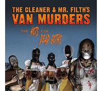 The Cleaner & Mr. Filth's Van Murders The Hots for Dead Goths (CD) Album