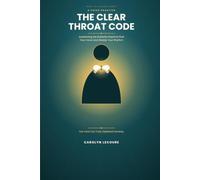 The Clear Throat Code: Awakening the Butterfly Gland to Find Your Voice and Steady Your Rhythm