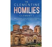 The Clementine Homilies (Tascabile)
