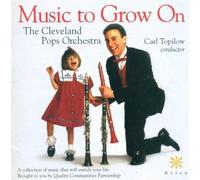 The Cleveland Pops Orchestra Music to Grow On (CD)