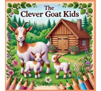 The Clever Goat Kids: Coloring Book for Children with a Nice Story