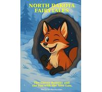 The Clever Rooster and the Fox with the New Law - North Dakota Fairytales