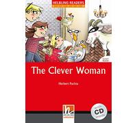 The Clever Woman con audio CD. Helbling Readers Red Series Level 1. A1