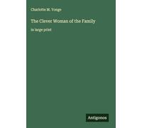 The Clever Woman of the Family: in large print