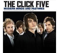 The Click Five - Modern Minds and Pastimes