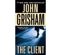 [The Client] [By: Grisham, John] [December, 2011]