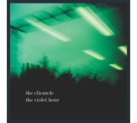 The Clientele The Violet Hour (Vinyl LP) 12" Album