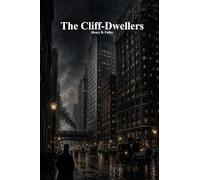 The Cliff -Dwellers