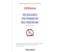 The Cliff Notes: THE POWER OF SELF-DISCIPLINE: Compact Edition