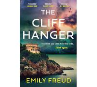 The Cliffhanger : The searing new destination thriller with a cat-and-mouse twist: a thrilling summer read with a twist you won't see coming
