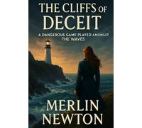 The Cliffs of Deceit: A Dangerous Game Played Amongst the Waves