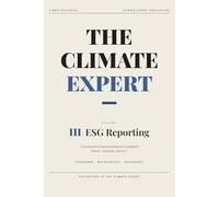 The Climate Expert: ESG Reporting & Disclosure: A Briefing for Young Professionals
