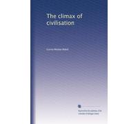 The climax of civilisation. 1