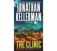 The Clinic: An Alex Delaware Novel: 11