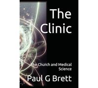 The Clinic: The Church and Medical Science