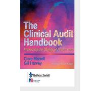 The Clinical Audit: Improving the Quality of Health Care
