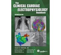 The Clinical Cardiac Electrophysiology Handbook, Second Edition (Tascabile)